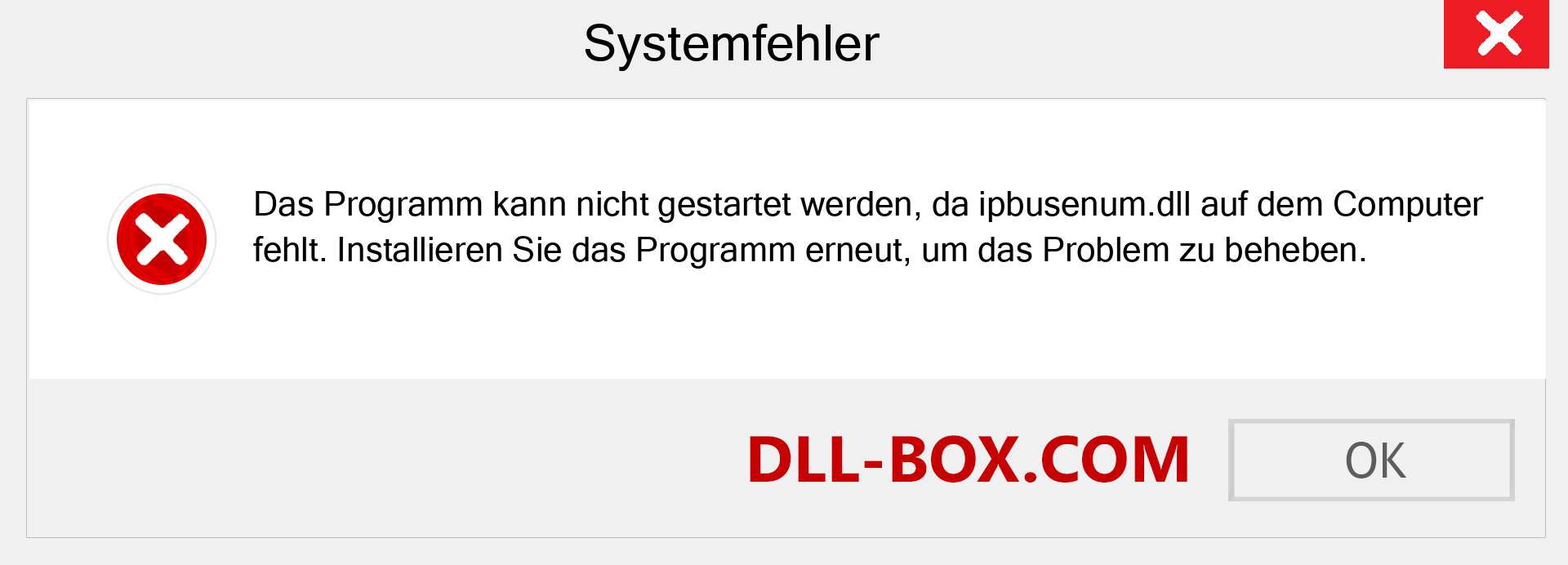 ipbusenum.dll-Datei fehlt?. Download für Windows 7, 8, 10 - Fix ipbusenum dll Missing Error unter Windows, Fotos, Bildern